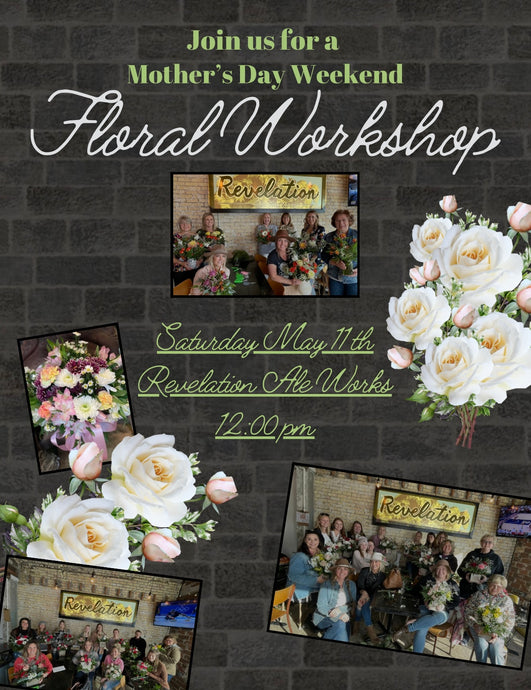 Mother’s Day Weekend Floral Workshop RSVP - Farm Town Floral & Boutique